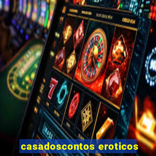 casadoscontos eroticos